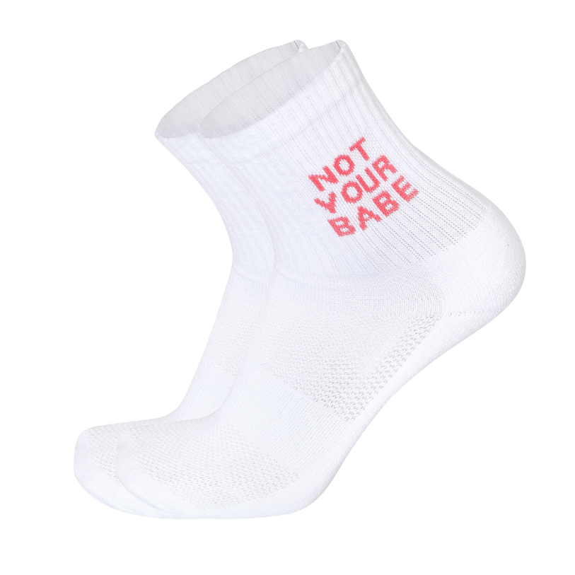 NOT YOUR BABE